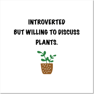 Introverts and plants Posters and Art